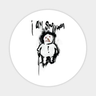 I am snowman (black text) Magnet